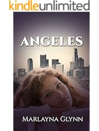 Angeles (Memoirs of Marlayna Glynn Book 2)