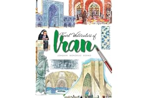 Iran: Travel sketchbook with watercolors