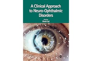 A Clinical Approach to Neuro-Ophthalmic Disorders