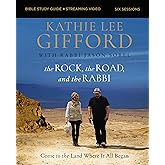 The Rock, the Road, and the Rabbi Bible Study Guide plus Streaming Video, Updated Edition: Come to the Land Where It All Began