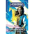 Star Wars: Convergence (The High Republic) (Star Wars: The High Republic: Prequel Era)