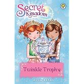 Secret Kingdom: 30: Twinkle Trophy