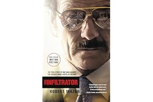 The Infiltrator: The True Story of One Man Against the Biggest Drug Cartel in History