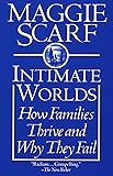 Intimate Worlds: How Families Thrive and Why They Fail