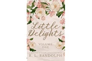 Little Delights: Volume One (A Monster Romance Anthology)