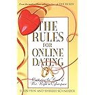 The Rules for Online Dating: Capturing the Heart of Mr. Right in Cyberspace