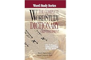 Complete Word Study Dictionary: Old Testament