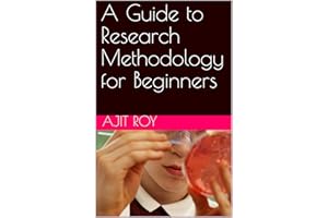A Guide to Research Methodology for Beginners
