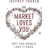 The Market Loves You: Why You Should Love It Back