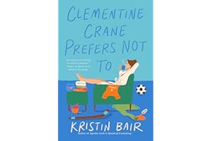 Clementine Crane Prefers Not To: A Novel