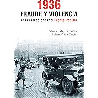 1936. Fraude y violencia en las elecciones del Frente Popular (Spanish Edition) book cover