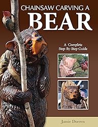 Chainsaw Carving a Bear: A Complete Step-By-Step