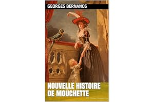 Nouvelle histoire de Mouchette (French Edition)