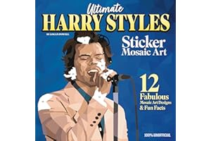 Ultimate Harry Styles Sticker Mosaic Art: 12 Fabulous Mosaic Art Designs & Fun Facts (Design Originals) For Harries and Stylers of All Ages - From One Direction to TPWK and the Grammys
