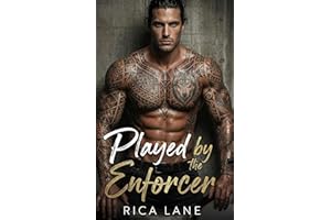 Played by the Enforcer: A Fake Relationship Enemies to Lovers MC Romance (Broken Halos Motorcycle Club Book 6)