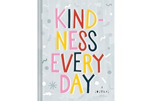 Kindness Every Day: A Journal
