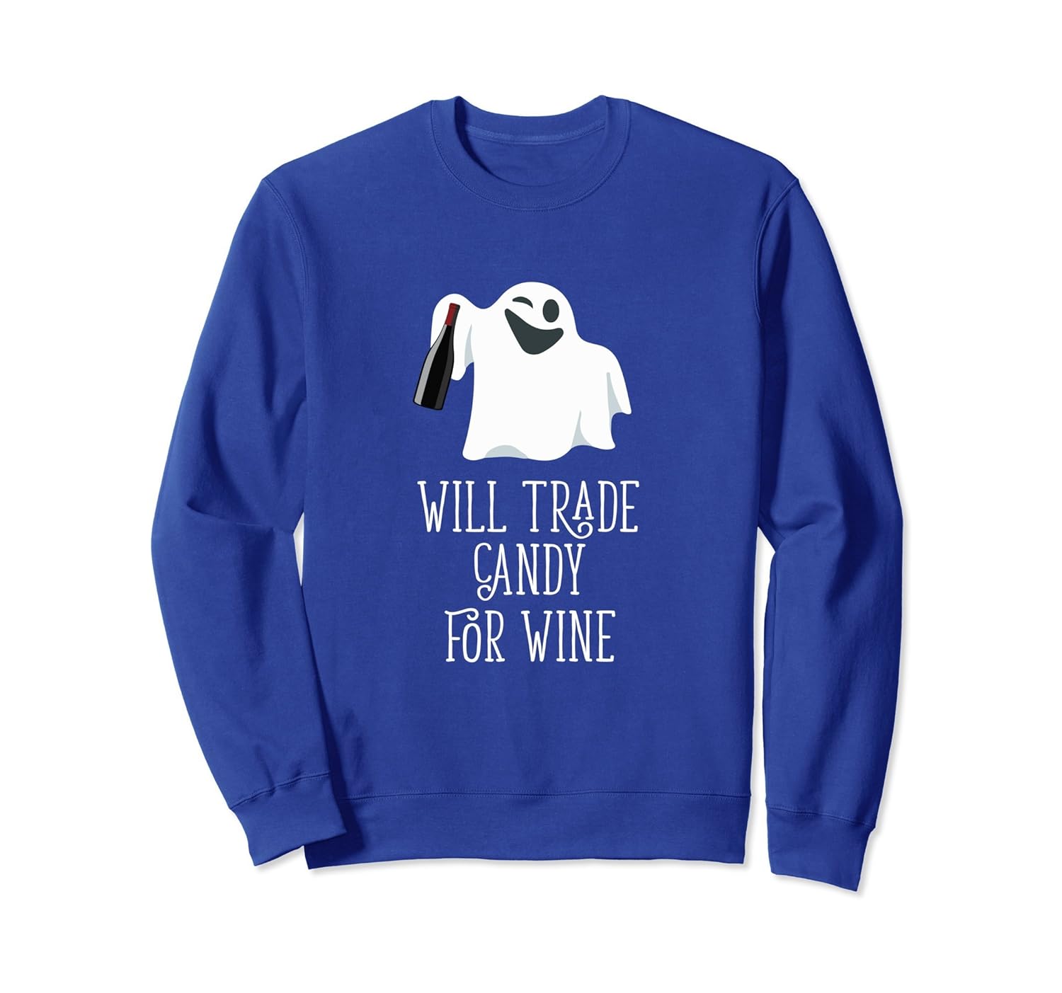 Will Trade Candy For Wine Halloween Sweatshirt- TPT