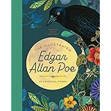 The Illustrated Edgar Allan Poe: 25 Essential Poems (The Illustrated Poets Collection, 3)