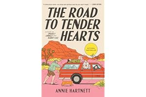 The Road to Tender Hearts: A Novel