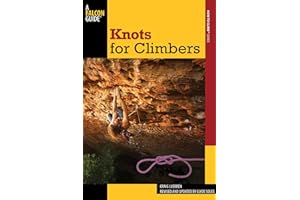 Knots for Climbers (How To Climb Series)