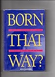 Born That Way?: A True Story of Overcoming Same-Sex Attraction With Insights for Friends, Families, and Leaders