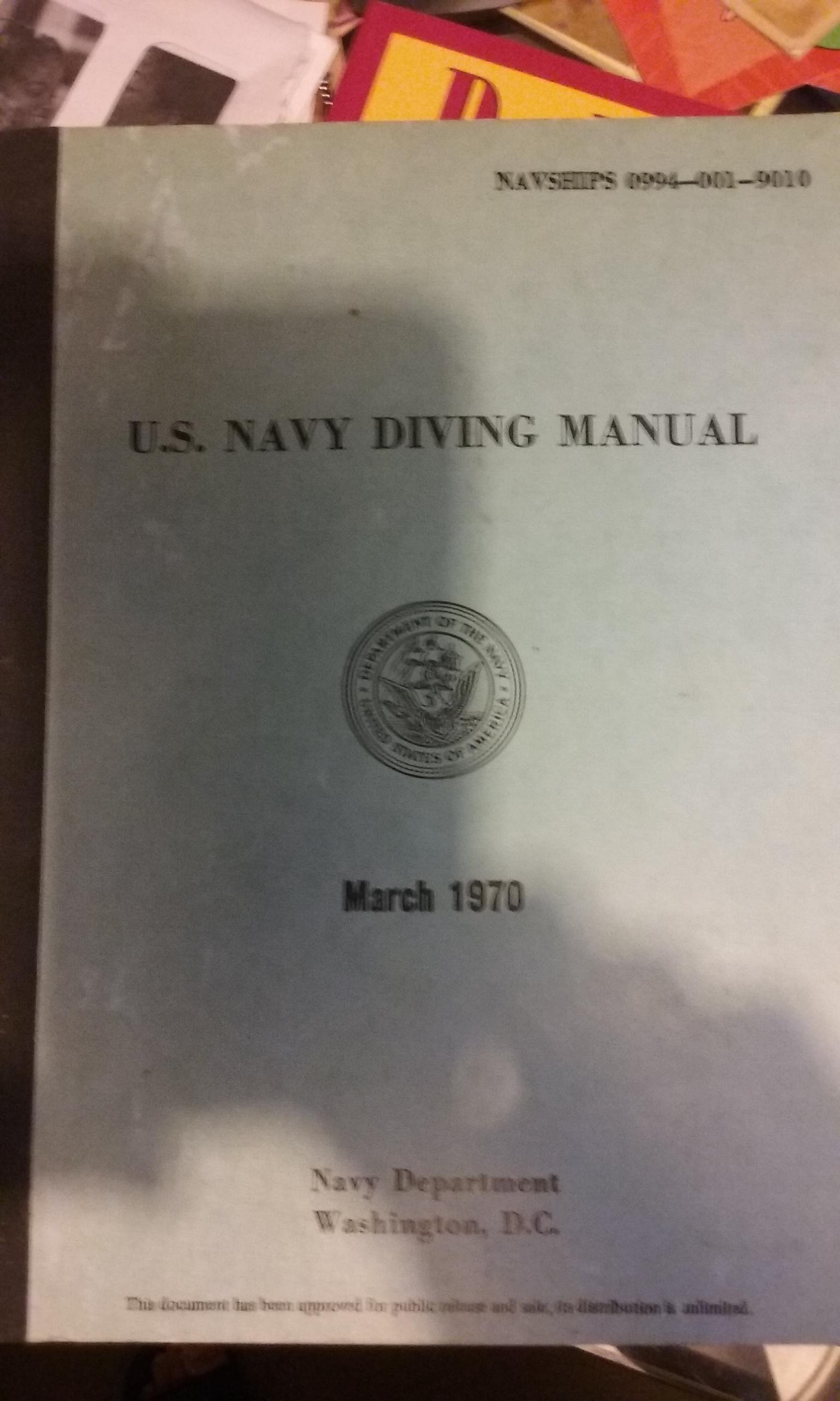 U. S. Navy Diving Manual March 1970 : Navships 0994-001-9010: Amazon.com:  Books