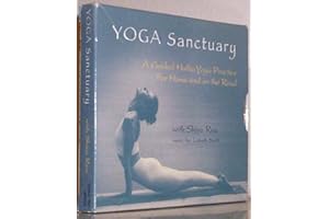 Yoga Sanctuary: A Guided Hatha Yoga Practice