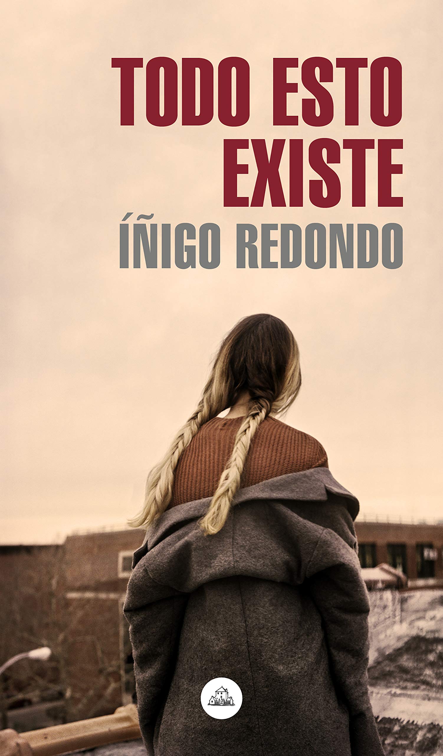 Portada de Todo esto existe / All This Exists (Random House)