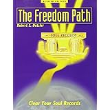 The Freedom Path: Clear Your Soul Records