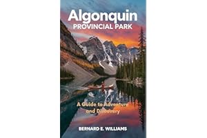 Algonquin Provincial Park: A Guide to Adventure and Discovery
