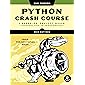Python Crash Course, 2nd Edition: A Hands-On, Project-Based Introduction to Programming