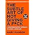 The Subtle Art of Not Giving a F*ck