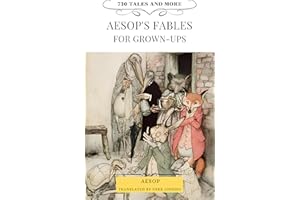Aesop's Fables for Grown-Ups: 730 Tales and More (Timeless Tales from Every Corner of the World)