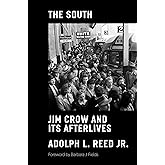 The South: Jim Crow and Its Afterlives (Jacobin)