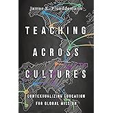 Teaching Across Cultures: Contextualizing Education for Global Mission