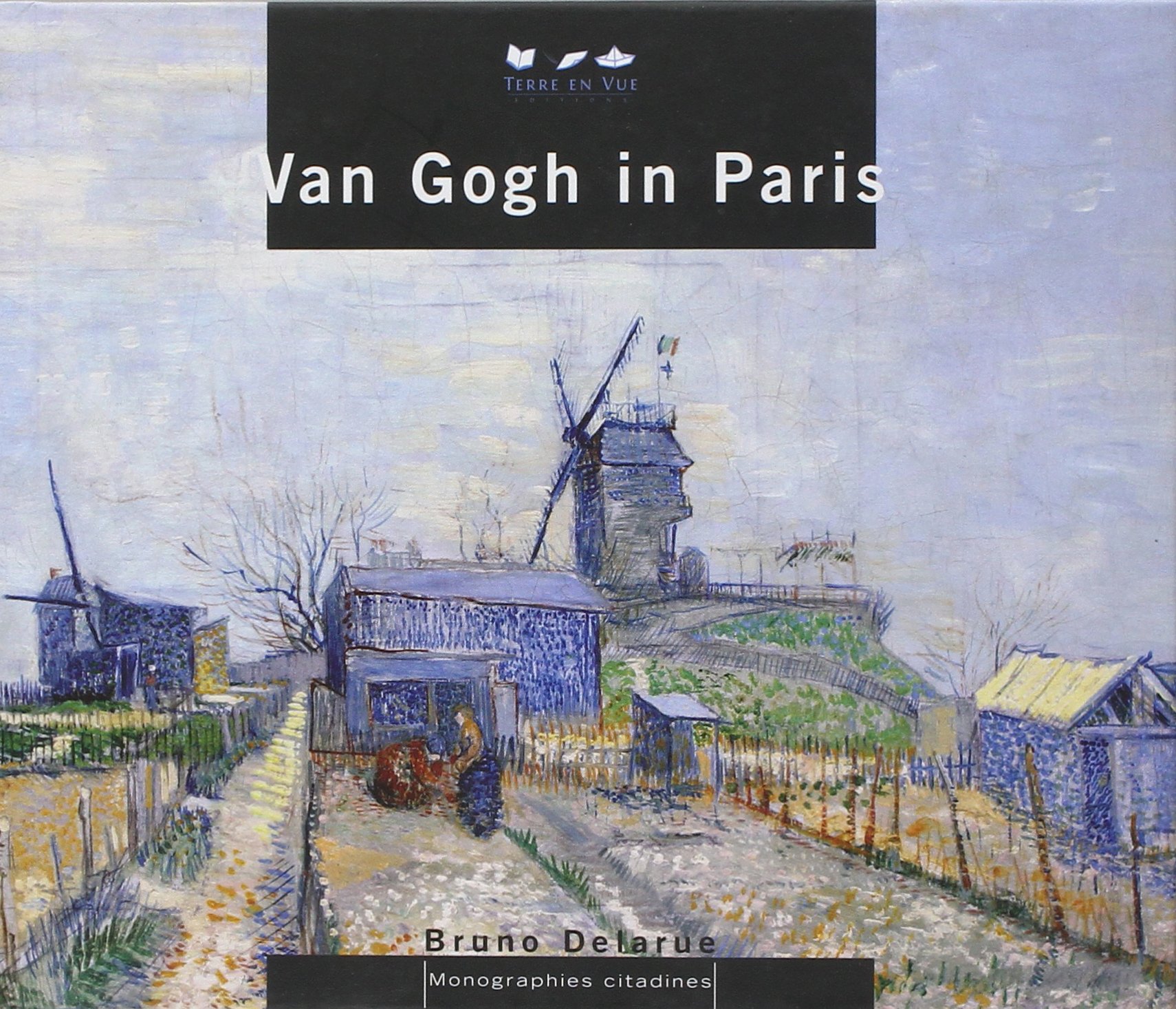 Van Gogh In Paris Version Anglaise 9782916378503 Amazon - 
