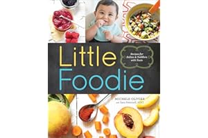Little Foodie: Recipes for Babies & Toddlers with Taste