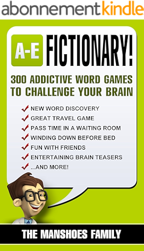 Download Fictionary! (Letters A-E): 300 Addictive Word Games To Challenge Your Brain (Fun and Games Book 1) (English Edition) PDF