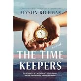 The Time Keepers: A Novel