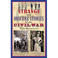 Strange and Obscure Stories of the Civil War