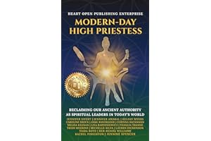 Modern-Day High Priestess: Reclaiming Our Ancient Authority as Spiritual Leaders in Today's World
