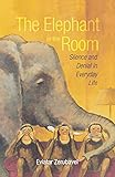 The Elephant in the Room: Silence and Denial in Everyday Life