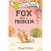 Fox Has a Problem: A Geisel Award I Can Read Adventure about Teamwork and Problem-Solving for Children (Ages 4-8) (My First I Can Read)