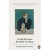 Good Reasons for Bad Feelings: Insights from the Frontier of Evolutionary Psychiatry