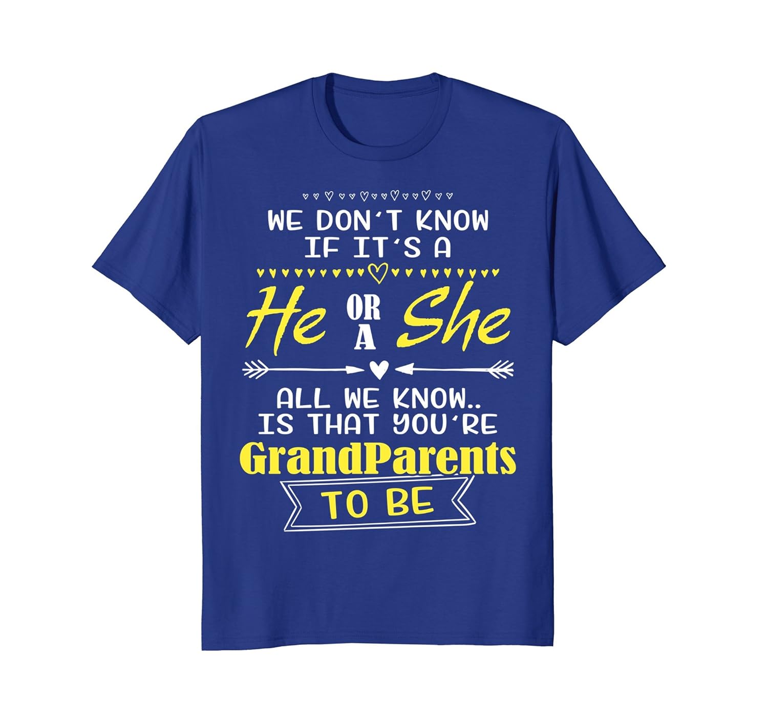 He Or She Grandparents To Be Pregnancy Announcement Shirt-anz