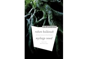 Mythago Wood (The Mythago Cycle Book 1)