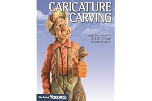 Caricature Carving (Best of WCI): Expert Techniques and 30 All-Time Favorite Projects