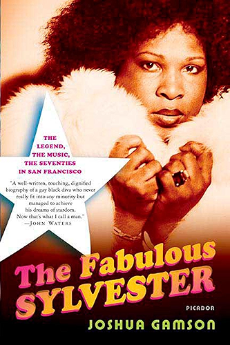 Download The Fabulous Sylvester: The Legend, the Music, the Seventies in San Francisco (English Edition) PDF