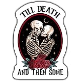 Romantic Skeleton Sticker, Till Death and Then Some Sticker, Gothic Love Stickers, Skull Couple Decal, Halloween Stickers - 5-Inch Sticker - 2-Pack - CCSTICKER01252