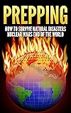 Prepping: How To Survive : Natural